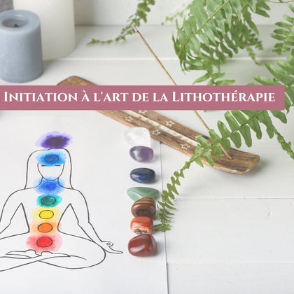 FORMATION - Initiation à l'art de la Lithothérapie Hokee Minéraux